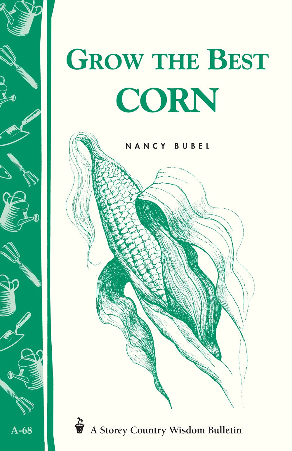 Basics: Grow The Best Corn