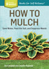 Book: Basics: How To Mulch by Stu Campbell and Jennifer Kujawski