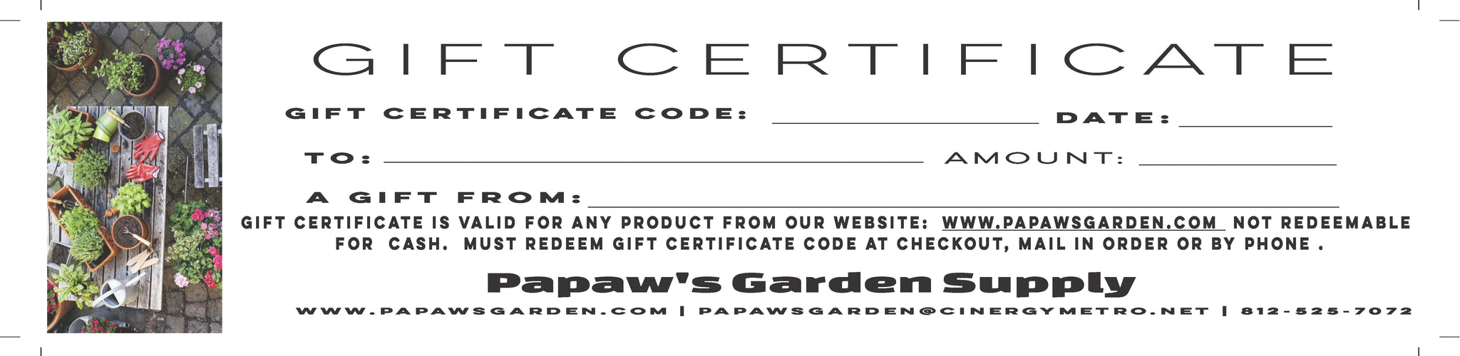 Papaw's Garden Supply E-Gift Certificate $10-$100